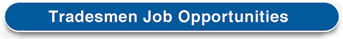 Tradesmen Job Opportunities